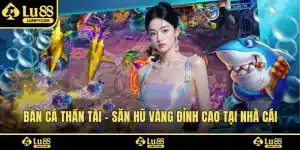 Bắn Cá Thần Tài