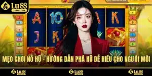 Mẹo Chơi Nổ Hũ