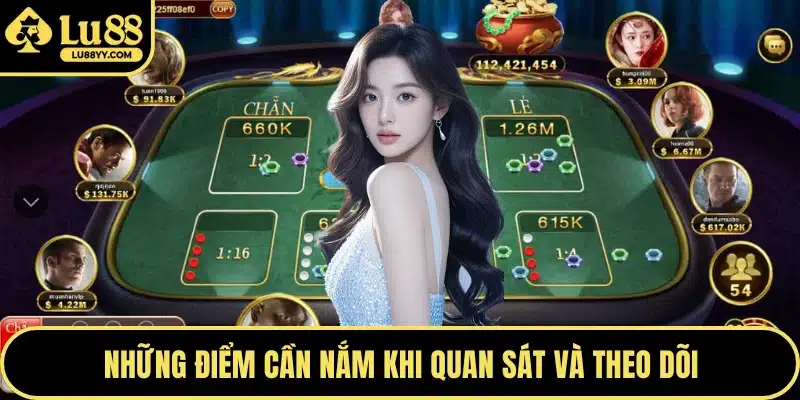 Những điểm cần nắm khi quan sát và theo dõi