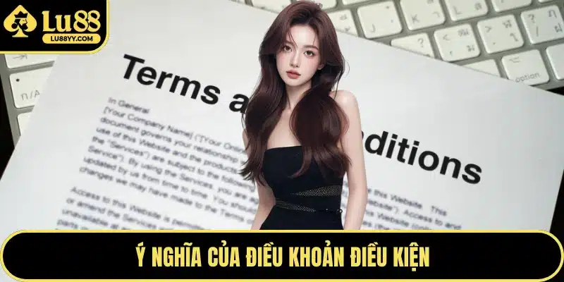 Ý nghĩa của điều khoản điều kiện